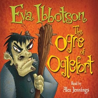 The Ogre of Oglefort Audiolibro Por Eva Ibbotson arte de portada