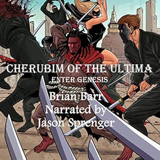 Cherubim of the Ultima: Enter Genesis Audiobook By Brian Barr cover art