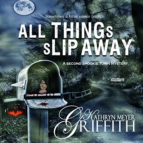 All Things Slip Away Audiolibro Por Kathryn Meyer Griffith arte de portada