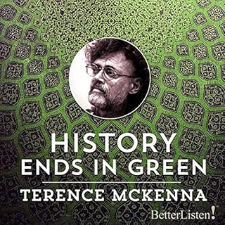 History Ends in Green Audiolibro Por Terence McKenna arte de portada