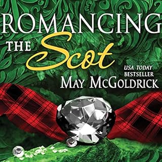 Romancing the Scot Audiobook By May McGoldrick cover art