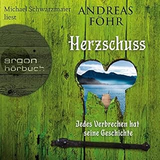 Herzschuss - Jedes Verbrechen hat seine Geschichte Audiolibro Por Andreas Föhr arte de portada