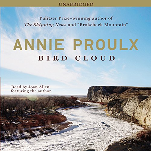 Bird Cloud Audiolibro Por Annie Proulx arte de portada