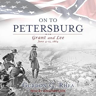 On to Petersburg Audiobook By Gordon C. Rhea cover art