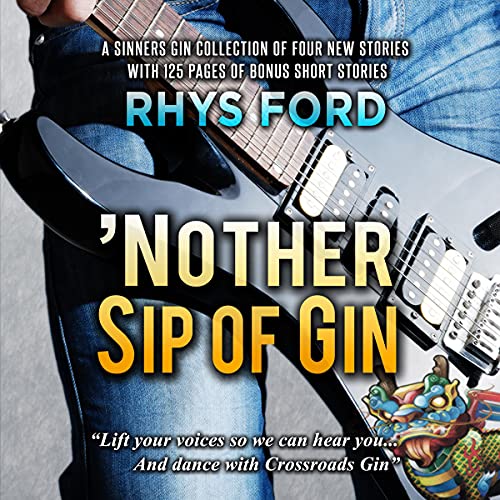 'Nother Sip of Gin Audiobook By Rhys Ford cover art