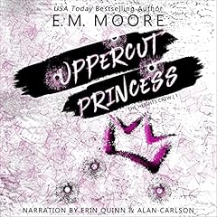 Uppercut Princess Audiobook By E. M. Moore cover art