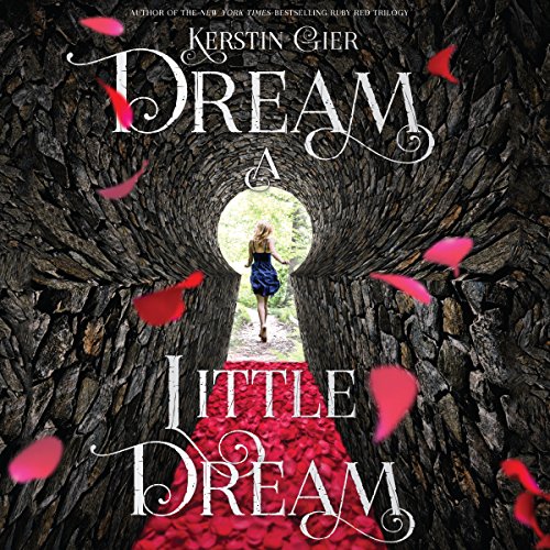 Dream a Little Dream Audiolibro Por Kerstin Gier arte de portada