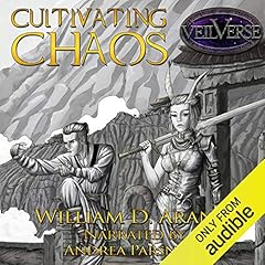 Cultivating Chaos Audiobook By William D. Arand cover art