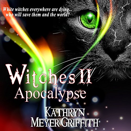 Witches II: Apocalypse Audiolibro Por Kathryn Meyer Griffith arte de portada