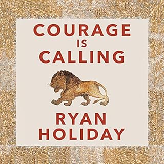 Courage Is Calling Audiolibro Por Ryan Holiday arte de portada