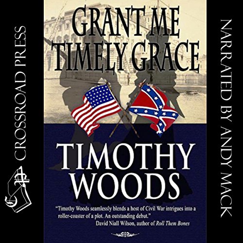 Grant Me Timely Grace Audiolibro Por Timothy Woods arte de portada