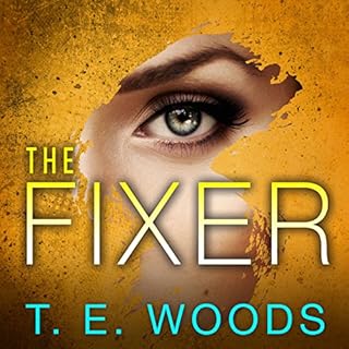 The Fixer Audiobook By T. E. Woods cover art