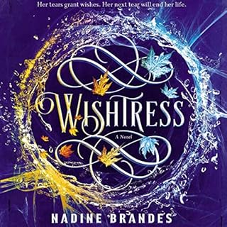 Wishtress Audiobook By Nadine Brandes cover art