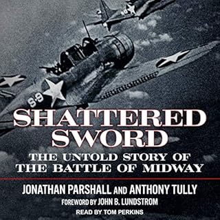 Shattered Sword Audiobook By Jonathan Parshall, Anthony Tully cover art