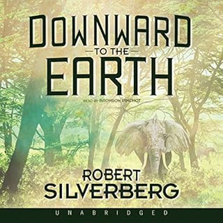 Downward to the Earth Audiobook By Robert Silverberg cover art