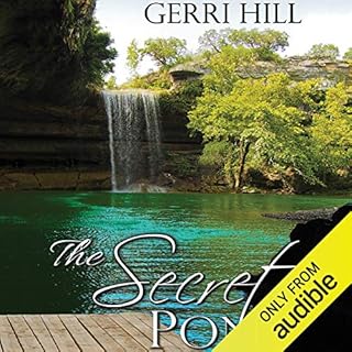 The Secret Pond Audiobook By Gerri Hill cover art