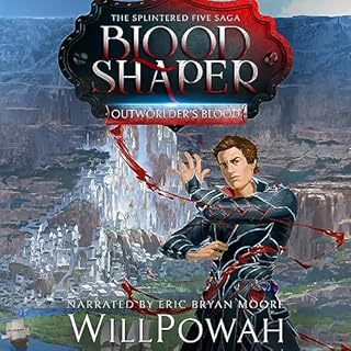 Blood Shaper Audiolibro Por WillPowah arte de portada