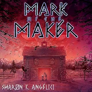 Mark of the Maker Audiolibro Por Sharon Angelici arte de portada