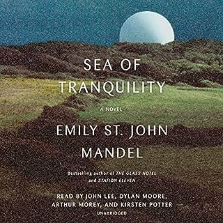 Sea of Tranquility Audiobook By Emily St. John Mandel cover art