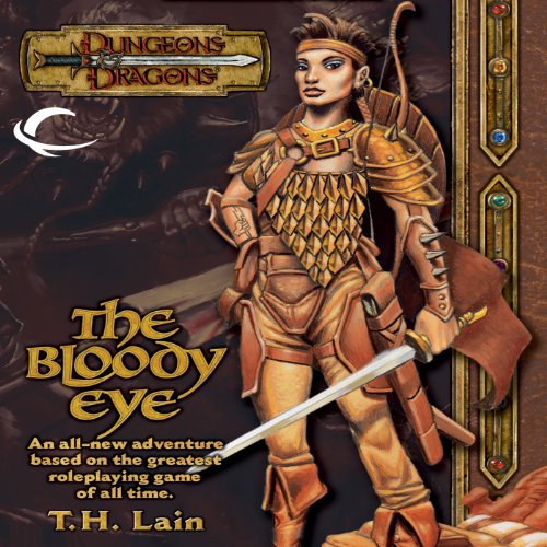 The Bloody Eye Audiobook By T. H. Lain cover art