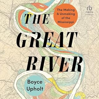 The Great River Audiolibro Por Boyce Upholt arte de portada