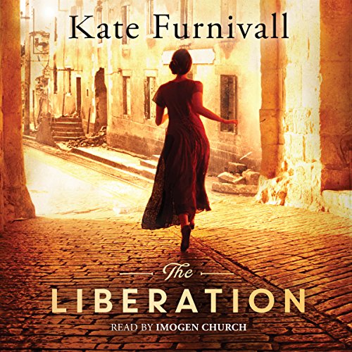 The Liberation Audiobook By Kate Furnivall cover art