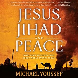 Jesus, Jihad and Peace Audiolibro Por Michael Youssef arte de portada