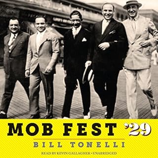 Mob Fest '29 Audiobook By Bill Tonelli cover art