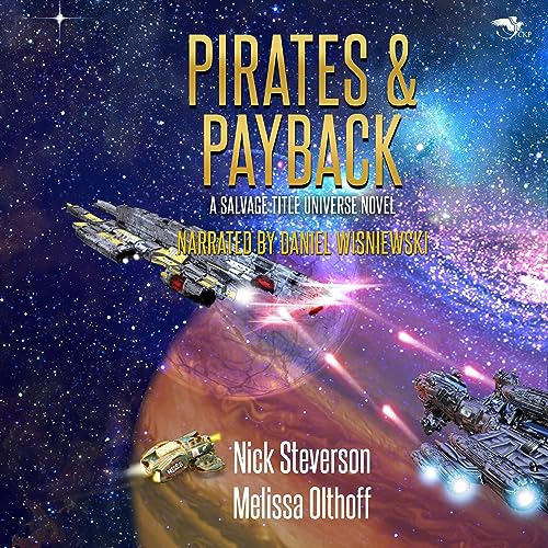 Pirates & Payback Audiolivro Por Nick Steverson, Melissa Olthoff capa