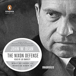 The Nixon Defense Audiobook By John W. Dean cover art