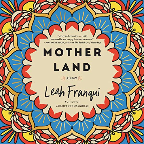 Mother Land Audiobook By Leah Franqui cover art