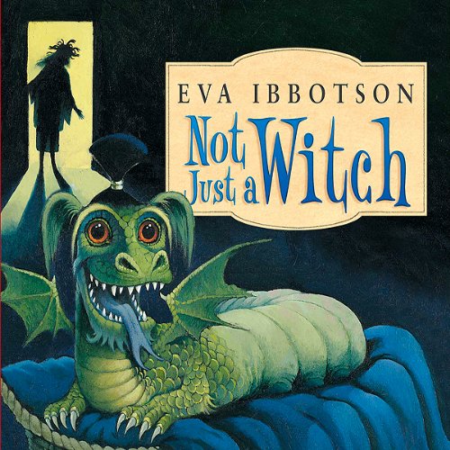 Not Just a Witch Audiolibro Por Eva Ibbotson arte de portada