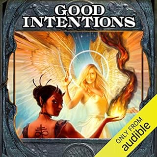 Good Intentions Audiobook By Elliott Kay cover art