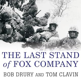 The Last Stand of Fox Company Audiobook By Bob Drury, Tom Clavin cover art