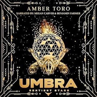 Umbra: Sentient Stars Audiobook By Amber Toro cover art