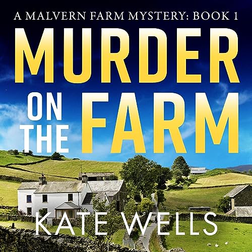 Murder on the Farm Audiobook By Kate Wells cover art