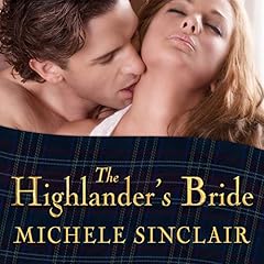 The Highlander's Bride Audiobook By Michele Sinclair cover art