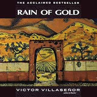 Rain of Gold Audiobook By Victor Villaseñor cover art