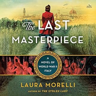 The Last Masterpiece Audiobook By Laura Morelli cover art