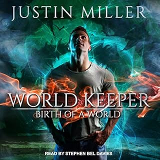 World Keeper: Birth of a World Audiobook By Justin Miller cover art