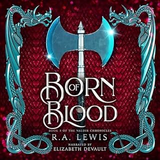 Born of Blood Audiobook By RA Lewis cover art