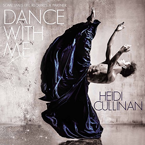 Dance with Me Audiolibro Por Heidi Cullinan arte de portada