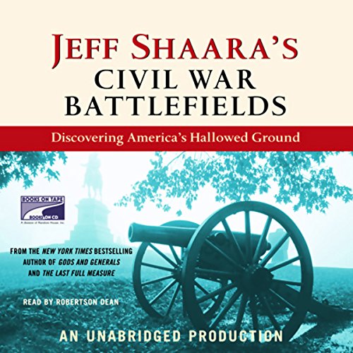 Jeff Shaara's Civil War Battlefields Audiolibro Por Jeff Shaara arte de portada