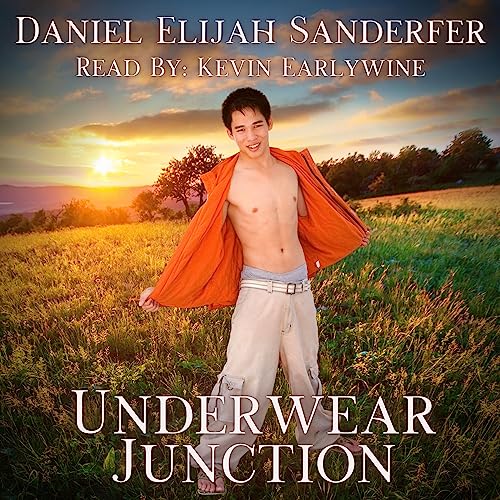 Underwear Junction Audiobook By Daniel Elijah Sanderfer cover art