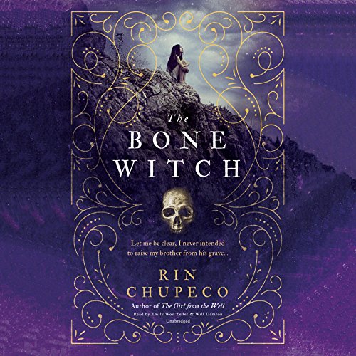 The Bone Witch Audiobook By Rin Chupeco cover art