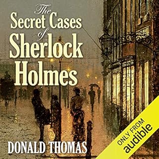 The Secret Cases of Sherlock Holmes Audiolibro Por Donald Thomas arte de portada