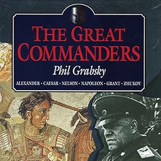 The Great Commanders Audiolibro Por Phil Grabsky arte de portada