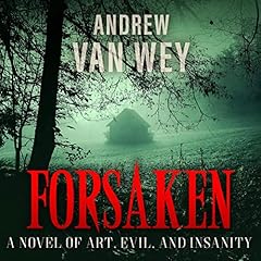 Forsaken Audiolibro Por Andrew Van Wey arte de portada