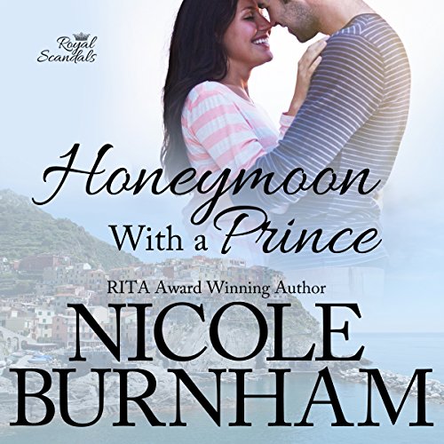 Honeymoon with a Prince Audiolibro Por Nicole Burnham arte de portada