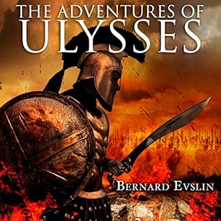 The Adventures of Ulysses Audiobook By Bernard Evslin cover art